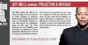 JEFF MILLS cinémix : PROJECTION & MUSIQUE 